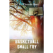 Basketball Small Fry