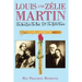 Louis and Zelie Martin: The Seed and Root of the Little Flower