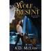 Wolf Of The Present