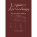 Linguistic Archaeology: An Introduction