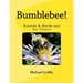 Bumblebee!: Rounds & Warm-ups for Choirs