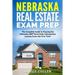 Nebraska Real Estate Exam Prep: The Complete Guide to Passing the Nebraska AMP Real Estate Salesperson License Exam the First Time!