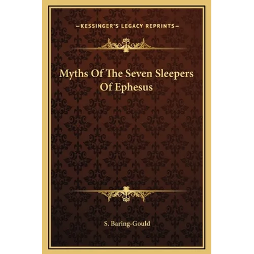 Myths Of The Seven Sleepers Of Ephesus