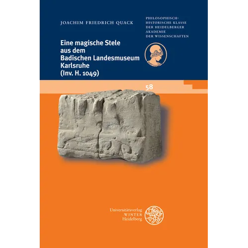 Eine Magische Stele Aus Dem Badischen Landesmuseum Karlsruhe (Inv. H 1049)