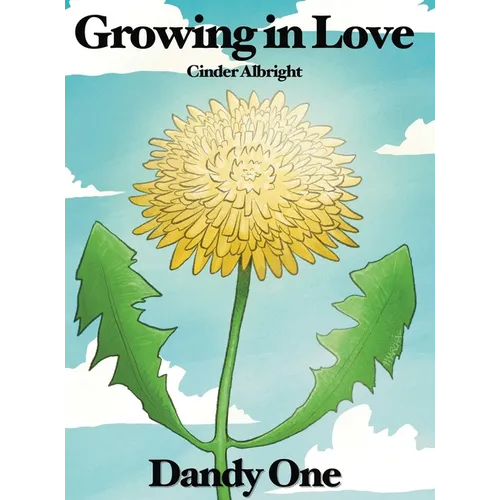 Growing in Love: Dandy One