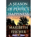 A Season of Perfect Happiness