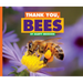 Thank You, Bees
