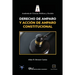 Derecho de Amparo Y Acción de Amparo Constitucional