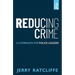 Reducing Crime: A Companion for Police Leaders