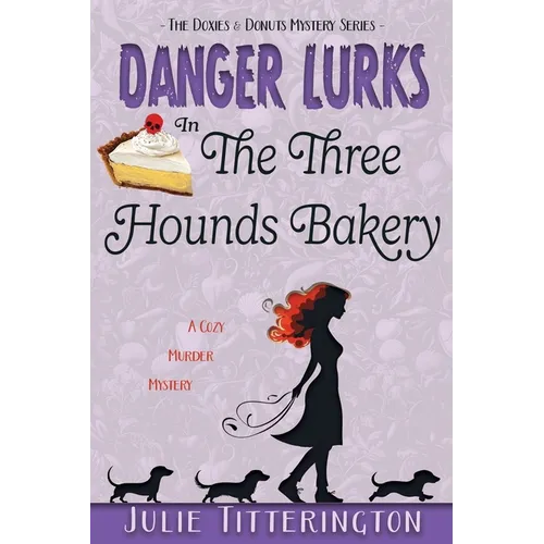 Danger Lurks In The Three Hounds Bakery