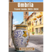 Umbria Travel Guide 2023-2024: A Journey Through Italy's Timeless Heartland