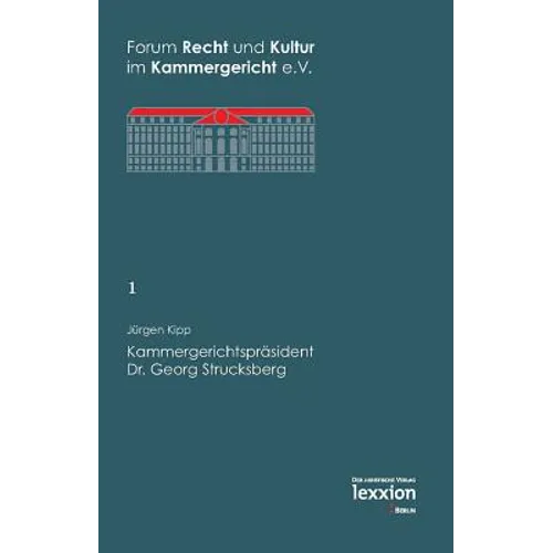 Kammergerichtsprasident Dr. Georg Strucksberg