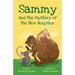 Sammy and the Mystery of the New Neighbor