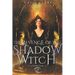 The Revenge of the Shadow Witch