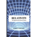 RELATIVITY The Special and General Theory