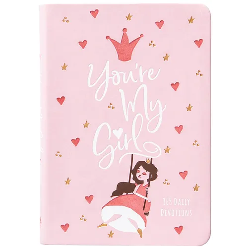 You're My Girl: 365 Daily Devotions