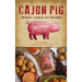 Cajun Pig