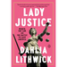 Lady Justice: Women, the Law, and the Battle to Save America