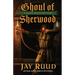 Ghoul of Sherwood