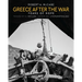 Greece After the War: Years of Hope