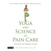 Yoga and Science in Pain Care: Treating the Person in Pain