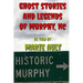 Ghost Stories and Legends of Murphy, NC