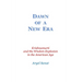 Dawn Of a New Era: Krishnamurti and the Wisdom Explosion in the American Age