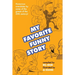 My Favorite Funny Story