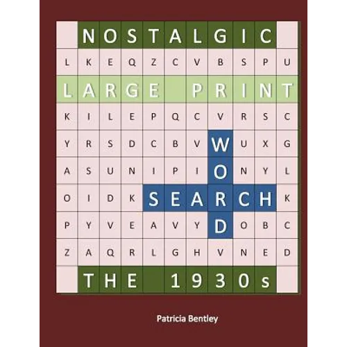 Nostalgic Large Print Word Search: The 1930s