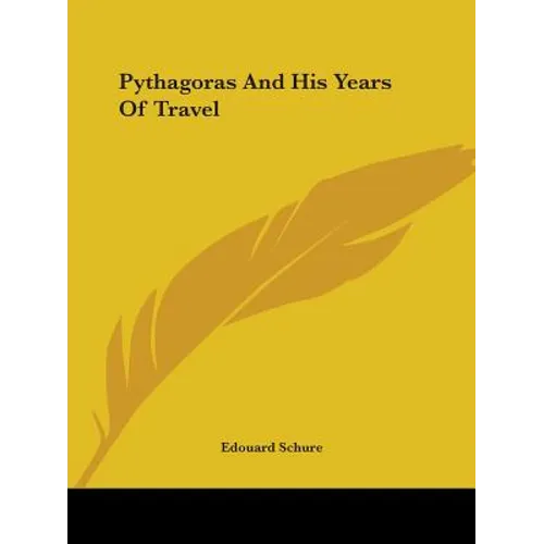 Pythagoras And His Years Of Travel