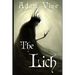 The Lich: Or, the Confessions of a Witch-King