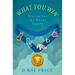 What You Win: Stories for the Whole Family