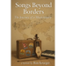 Songs Beyond Borders: The Journey of a Musicianary
