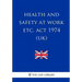 Health and Safety at Work etc. Act 1974 (UK)