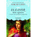 Eleanor the Queen: A Novel of Eleanor of Aquitaine