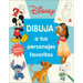 Disney Dibuja a Tus Personajes Favoritos (How to Draw Favorite Characters)