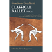 Classical Ballet: A Complete Manual of the Cecchetti Method: Volume 1
