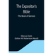 The Expositor's Bible: The Book of Genesis
