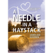 A Needle in a Haystack: How to Find Love in the Rubble