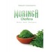 Moringa Oleifera: Detox. Heal. Energize.