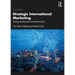 Strategic International Marketing: Strategy Development and Implementation