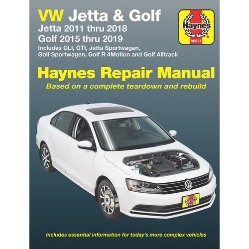 VW Jetta and Golf Haynes Repair Manual: Jetta 2011 Thru 2018 * Golf 215 Thru 2019 * Includes Gli, Gti, Jetta Sportwagen, Golf Sportwagen, Golf R 4moti