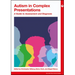 Autism in Complex Presentations: A Guide to Assessment and Diagnosis
