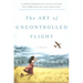 The Art of Uncontrolled Flight