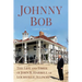 Johnny Bob: The Life and Times of John R. Harrell of Louisville, Illinois