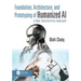 Foundation, Architecture and Prototyping of Humanized AI: A New Constructivist Approach