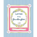 Letter to my Granddaughter: a Gift of Memories for my Grandchild
