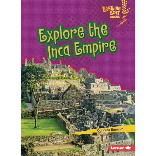 Explore the Inca Empire