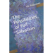 The Possibilities of Full Salvation