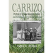 CARRIZO - Portrait of a New Mexican Family: José Porfirio Abeyta and Carmen Sabina Sandoval - 1889 - 1991